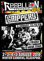 Grippers - Rebellion Festival, Blackpool 3.8.18